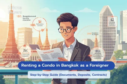 Renting a Condo in Bangkok as a Foreigner: Step-by-Step Guide (Documents, Deposi