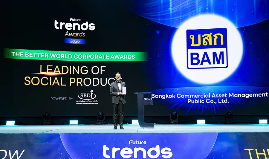 BAM คว้า 2 รางวัลเกียรติยศระดับสากล จากงาน Future Trends Awards 2026 “Leading of Social Product รางวัลองค์กรยอดเยี่ยมด้าน Social Product” และ “Leading of Governance รางวัลองค์กรยอดเยี่ยมด้าน Governance” ตอกย้ำธุรกิจที่สร้างผลกระทบเชิงบวกต่อสังคม พร้อมมาตรฐาน Governance ระดับสากล BAM คว้า 2 รางวัลเกียรติยศระดับสากล จากงาน Future Trends Awards 2026 “Leading of Social Product รางวัลองค์กรยอดเยี่ยมด้าน Social Product” และ “Leading of Governance รางวัลองค์กรยอดเยี่ยมด้าน Governance” ตอกย้ำธุรกิจที่สร้างผลกระทบเชิงบวกต่อสังคม พร้อมมาตรฐาน Governance ระดับสากล