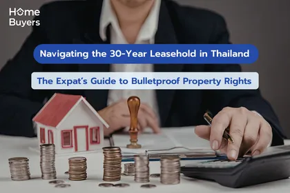 Navigating the 30-Year Leasehold in Thailand The Expat’s Guide to Bulletproof Property Rights